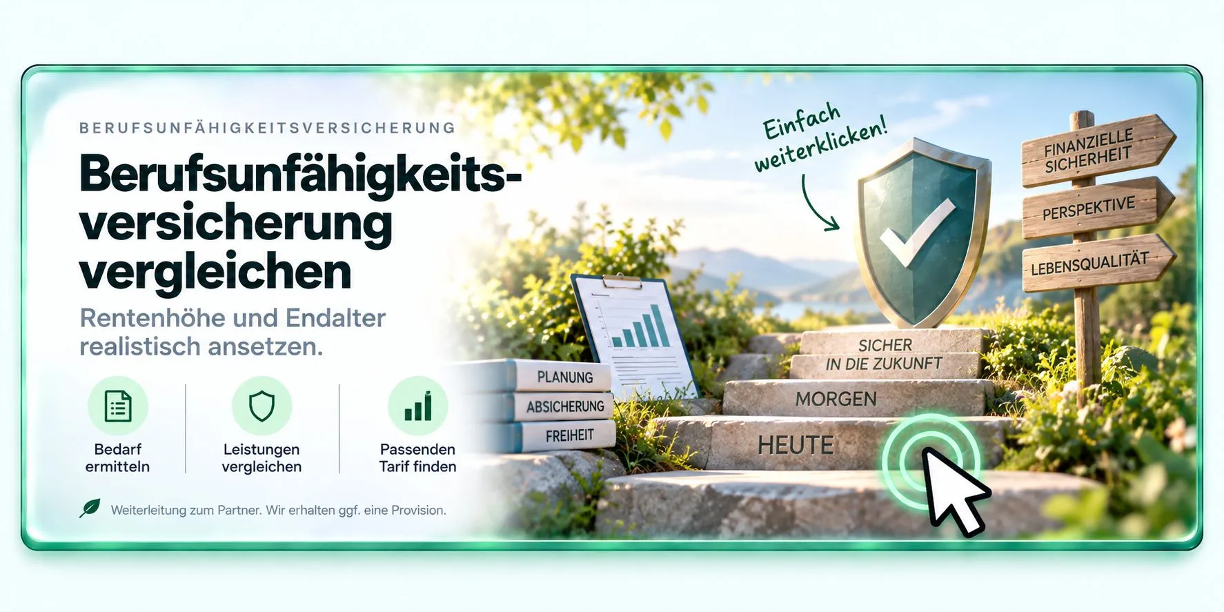 Berufsunfähigkeitsversicherung vergleichen — Passenden Tarif finden, einfach weiterklicken zum Partner