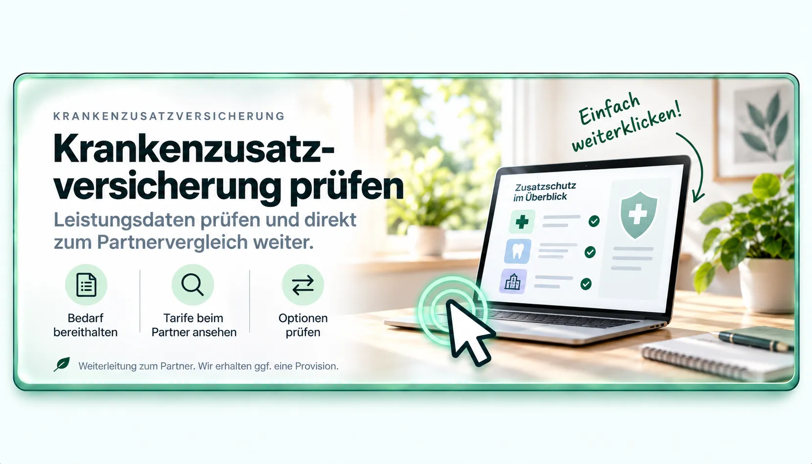 Krankenzusatzversicherung prüfen — Leistungsdaten prüfen und direkt zum Partnervergleich weiter