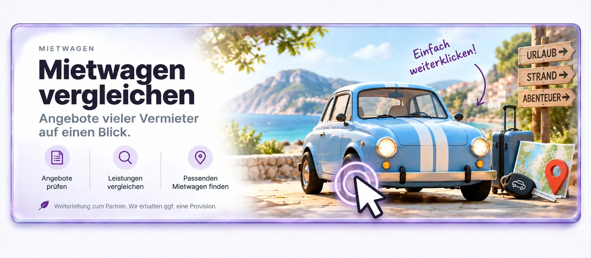 Mietwagen vergleichen — Passenden Mietwagen finden, einfach weiterklicken zum Partner
