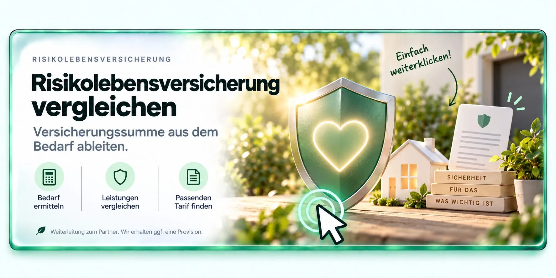 Risikolebensversicherung vergleichen — Passenden Tarif finden, einfach weiterklicken zum Partner